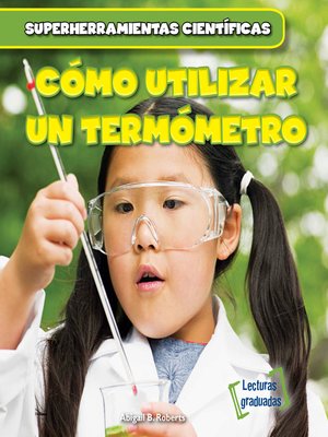 cover image of Cómo utilizar un termómetro (Using a Thermometer)
